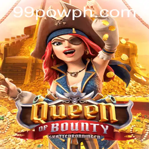 Queen of Bounty: Dive into the Adventure with 99POW