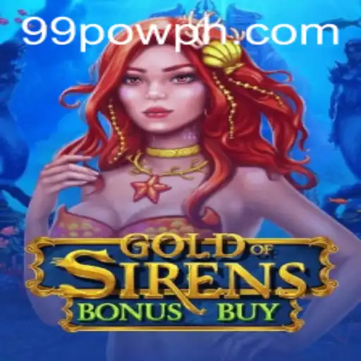 Exploring the Exciting World of GoldofSirensBonusBuy: Rules and Insights