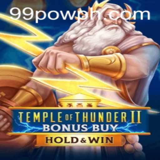Temple of Thunder II Bonus Buy: Unleashing Exciting Gameplay with 99POW